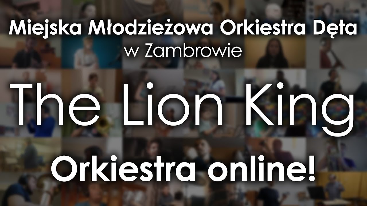 Orkiestra Dęta w Zambrowie - The Lion King - Orkiestra online!