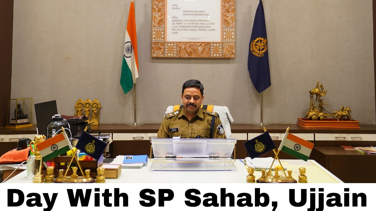 Day With SP Sahab  |  IPS Sachin Sharma Sir I SP , Ujjain | Madhya pradesh