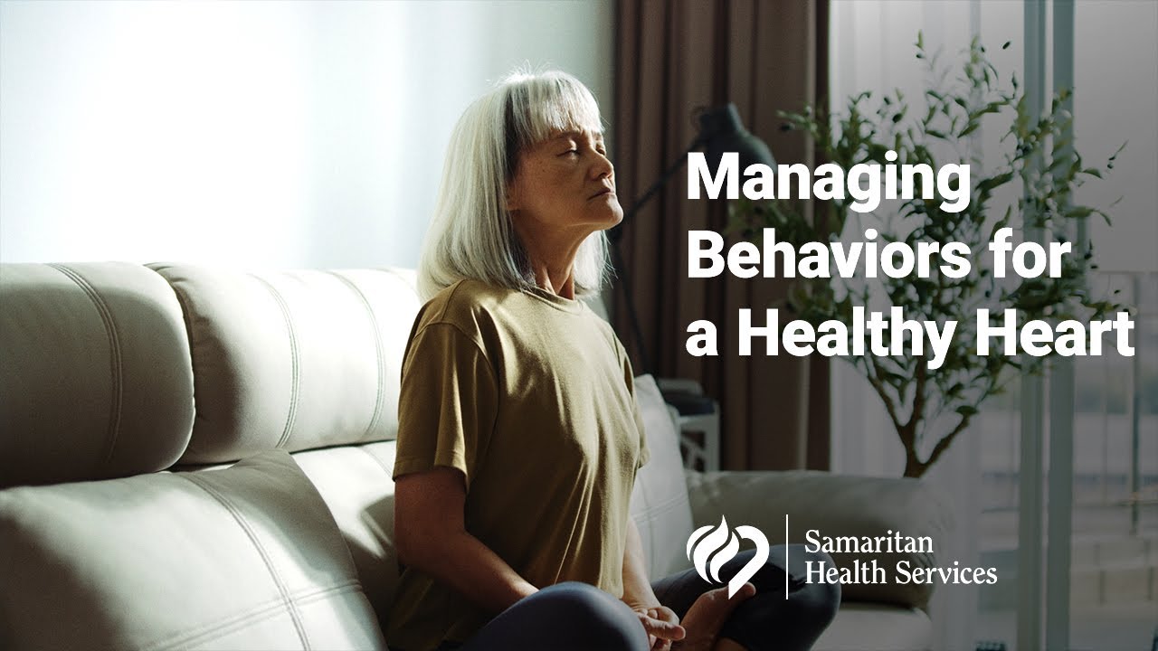 Managing Behaviors for a Healthy Heart