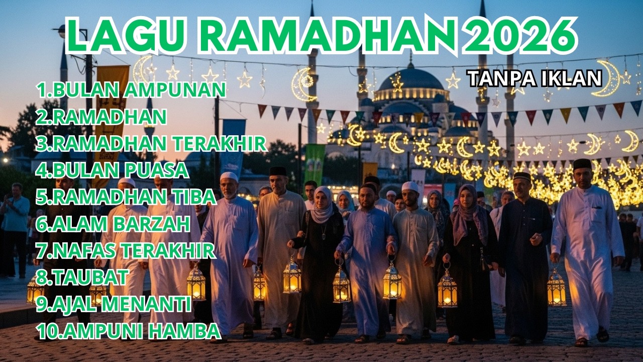 LAGU RAMADHAN 2026 || LAGU RELIGI POPULER