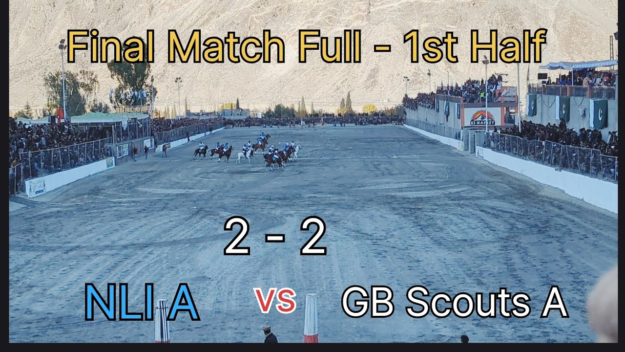 Best Final Match 2 - 2 | NLI A vs GB Scouts A  | Jashne Azadi Polo Cup 2025 Gilgit Baltistan 