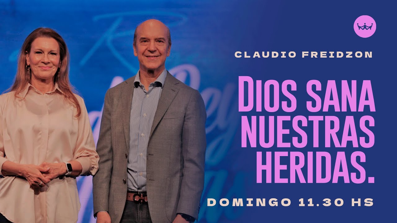 Claudio Freidzon | Dios sana nuestras heridas | #RDRmicasa