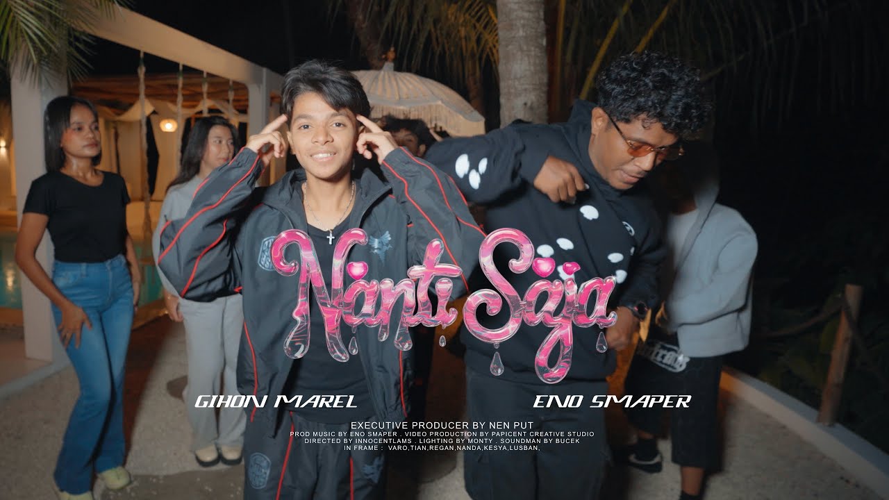 Gihon Marel - Nanti Saja Ft. @Eno Smaper ( Official Music Video )