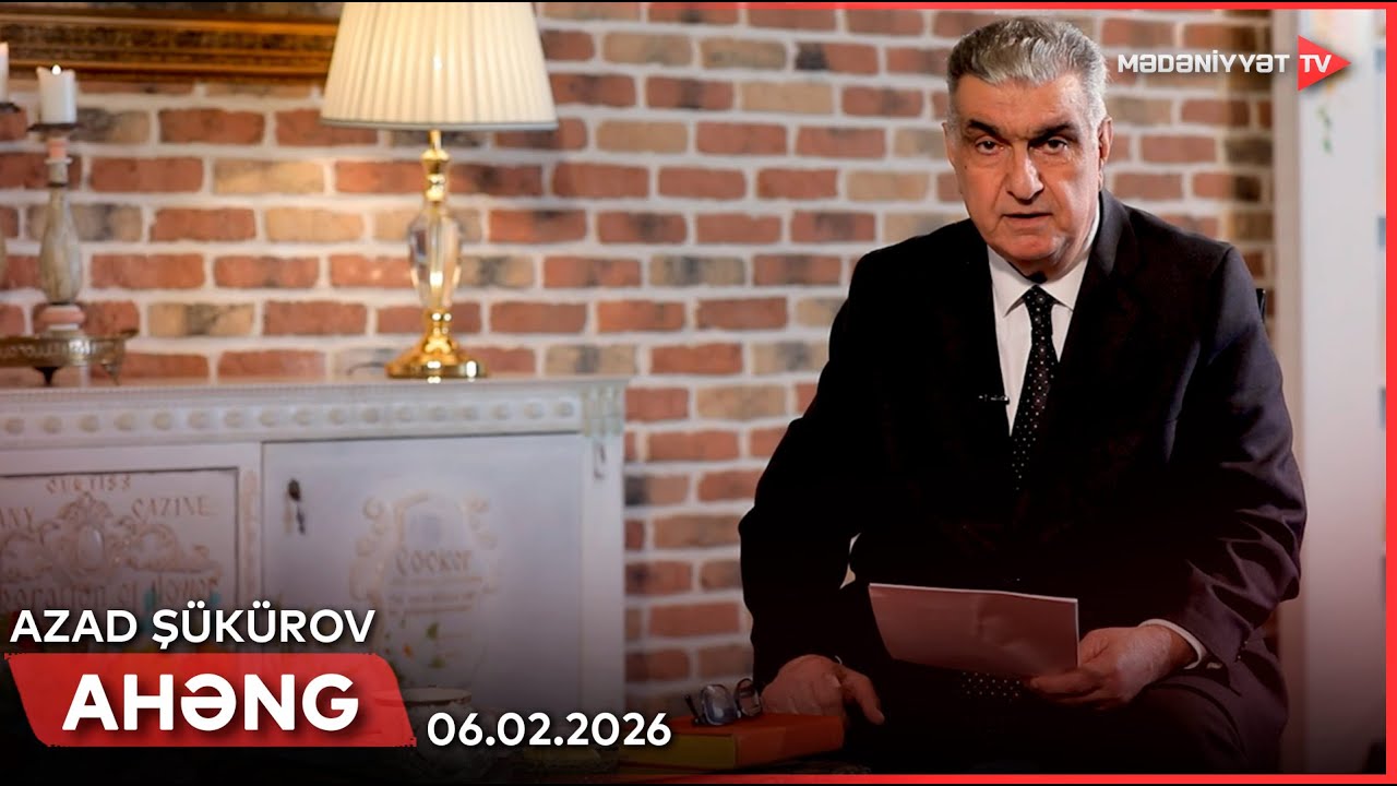 Ahəng - Azad Şükürov | 06.02.2026