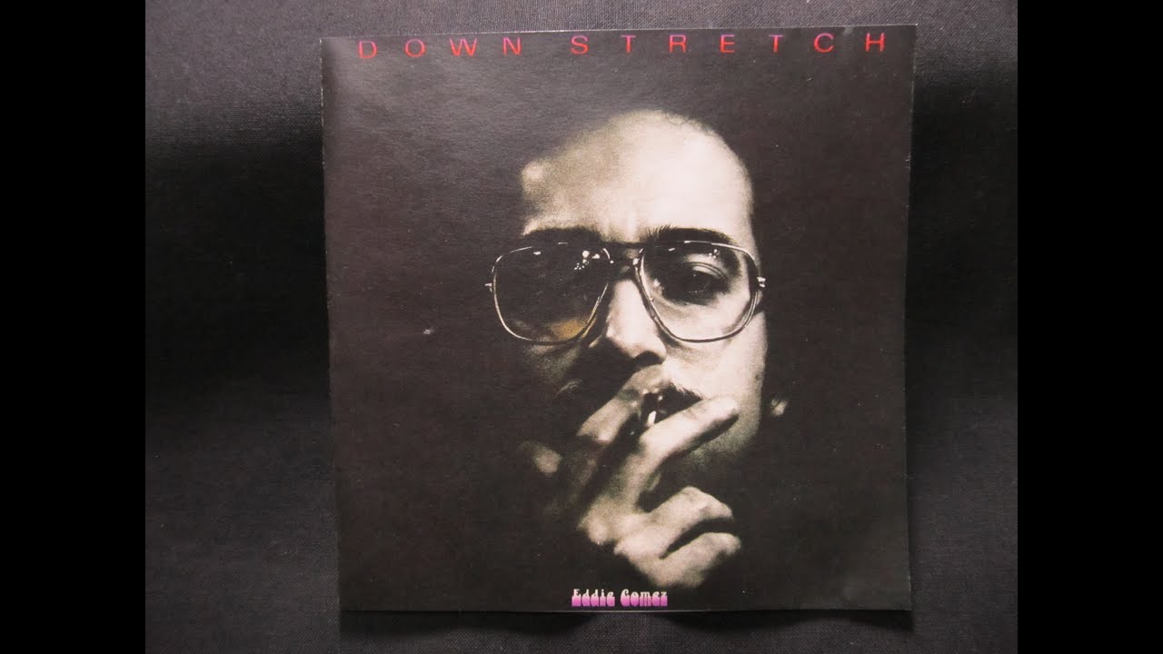 Jazz アルバムカタログ #0122 Down Stretch／エディー・ゴメス