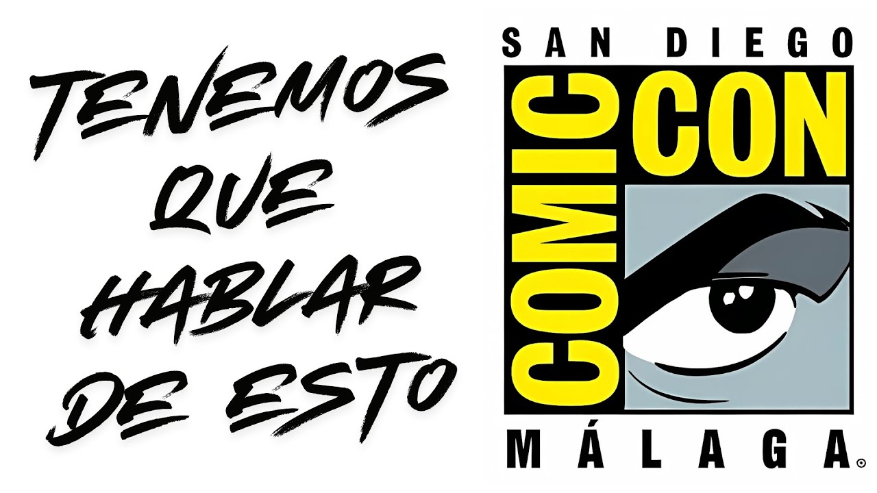 SAN DIEGO COMICCON MALAGA... HEMOS SIDO ENGAÑADOS!