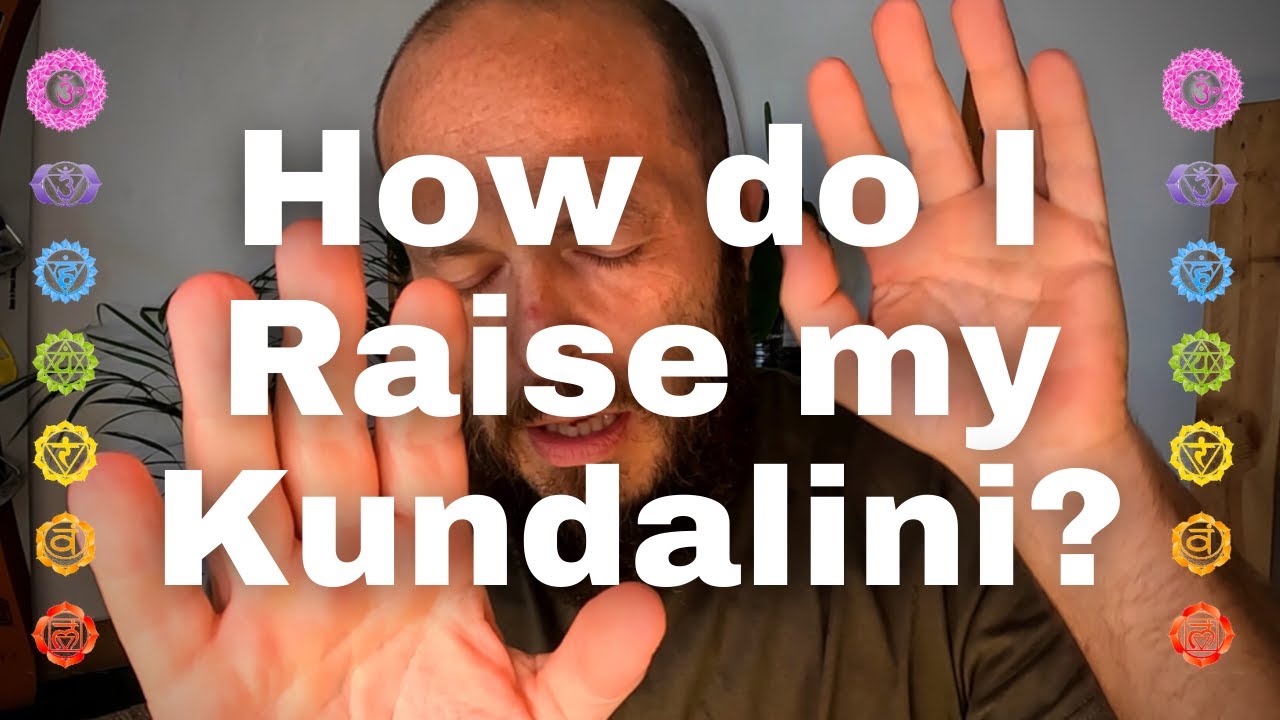 How to Awaken Your Kundalini, Kundalini rising energy for Kundalini Awakening