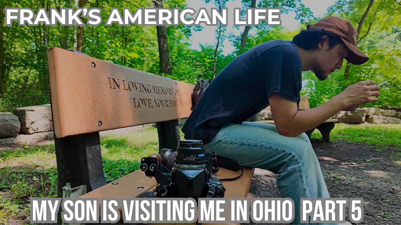 Frank’s American Life  My son is visiting me in Ohio part 5
