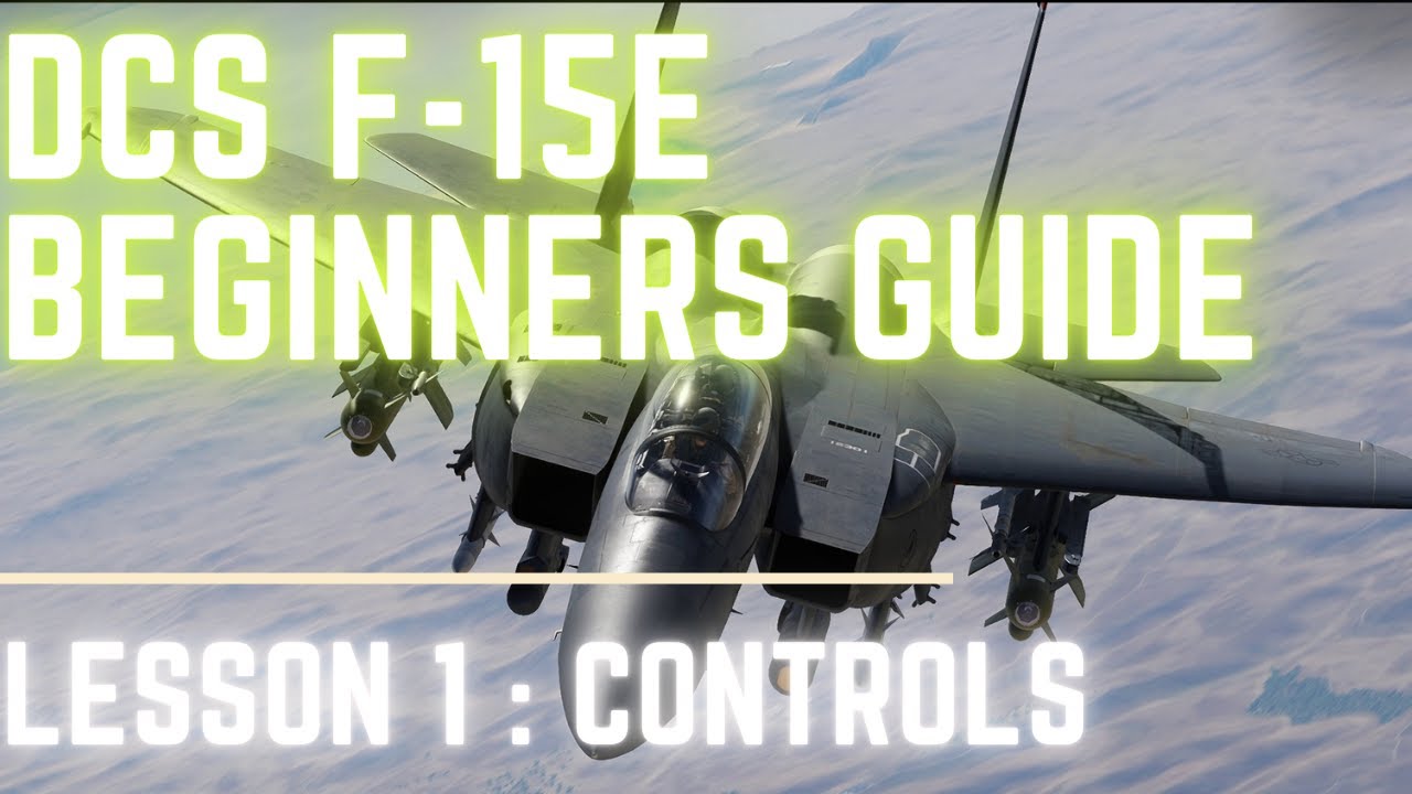 F-15E DCS: Настройка управления HOTAS | Руководство для начинающих, урок 1