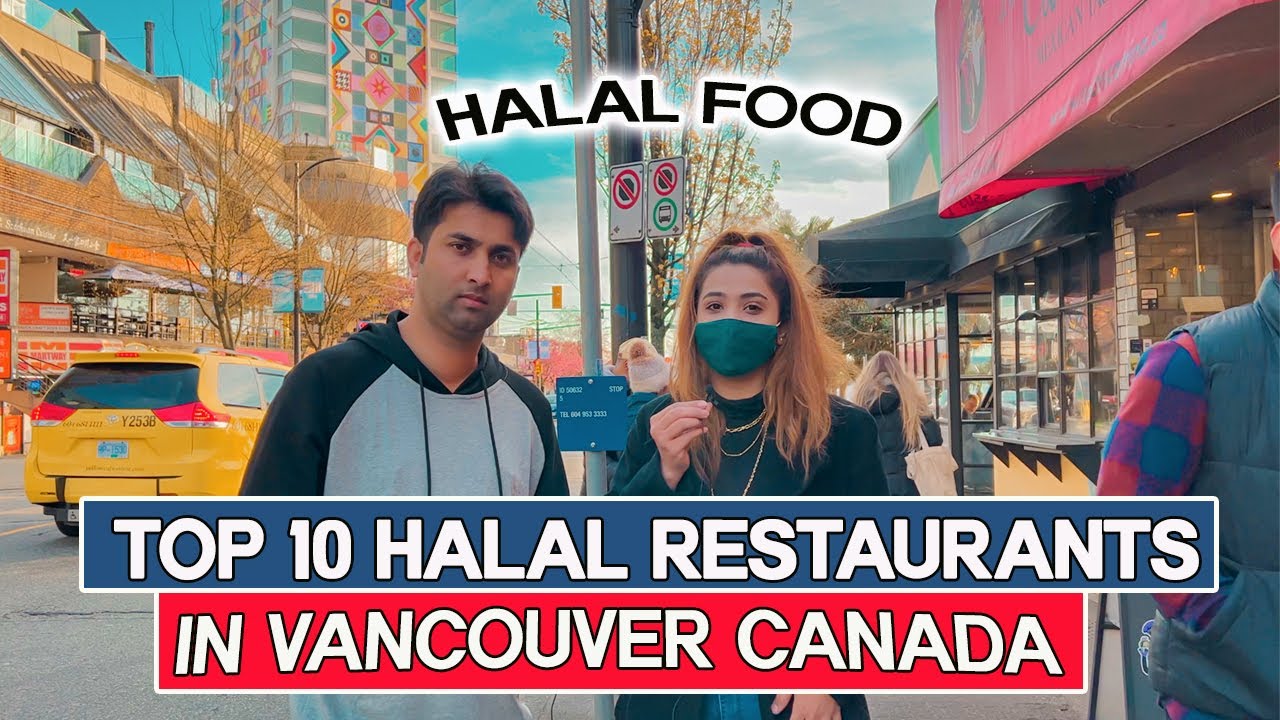 Top 10 Halal Restaurants in Vancouver, Canada | Halal Food | Pakistani Vlogs |