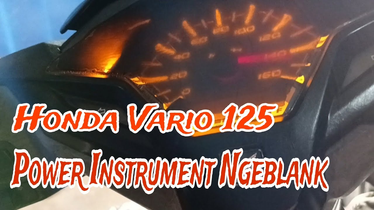 Review kerusakan Honda Vario 125 // Problem Power Blank