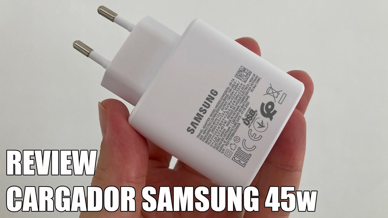 Review Samsung EP-TA845 - Cargador de 45w - Vale la Pena?