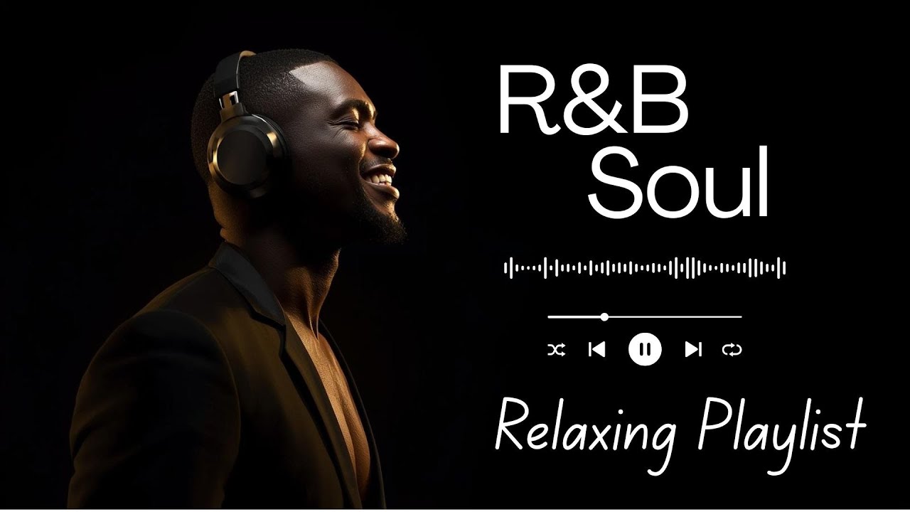 Soft Soul R&B &ndash; Laid-Back Vibes For Healing, Grooves, Relax, Sleep
