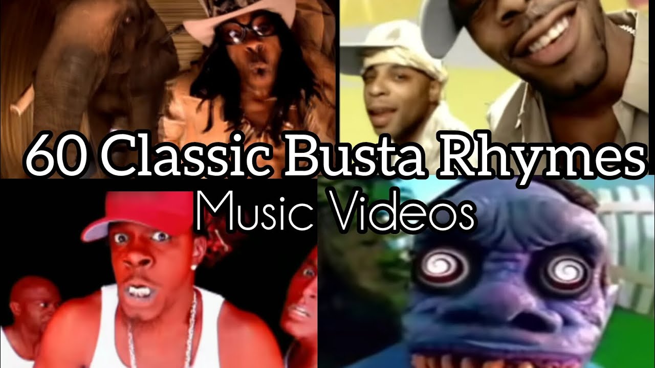 60 Classic Busta Rhymes Music Videos