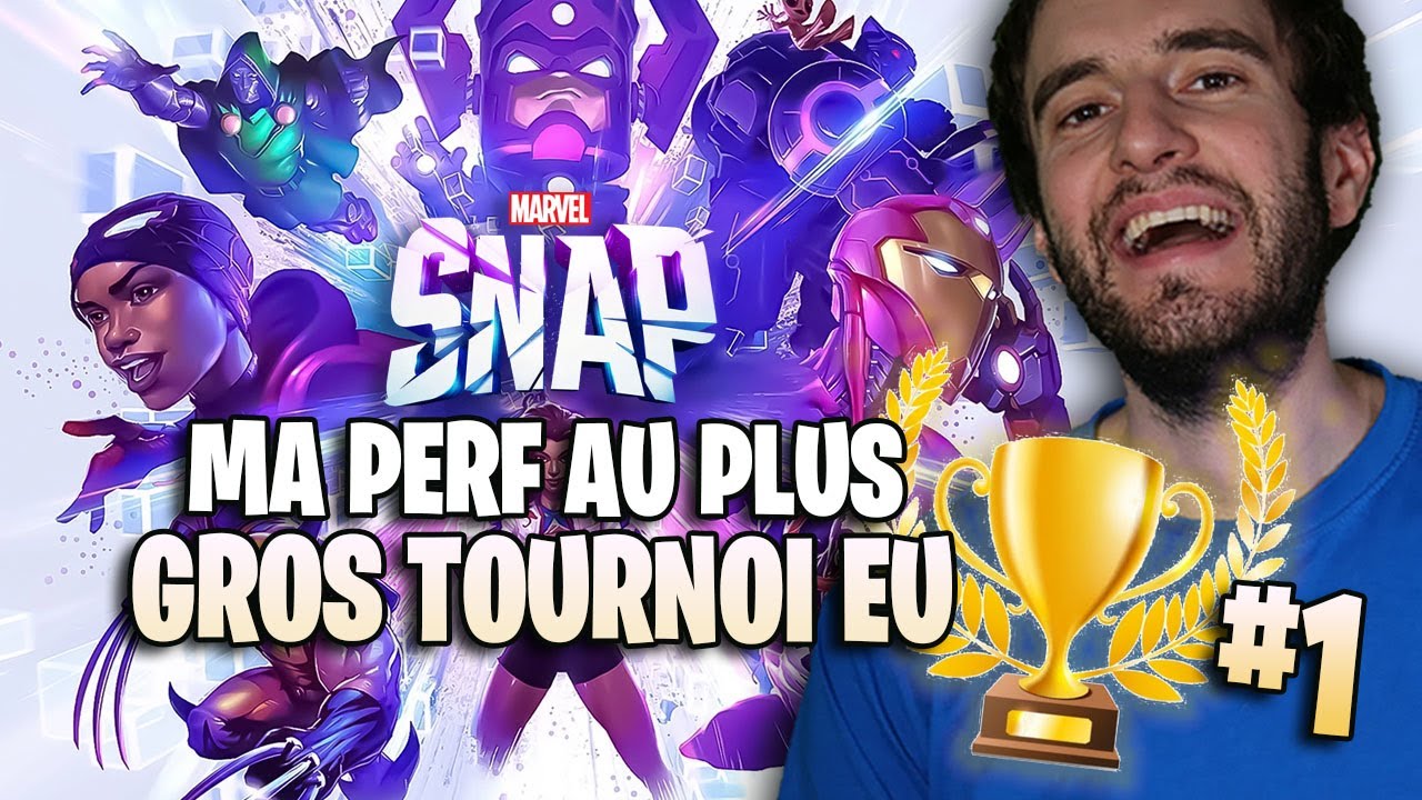 [MS] LE PLUS GROS TOURNOI D'EUROPE SUR MARVEL SNAP #1