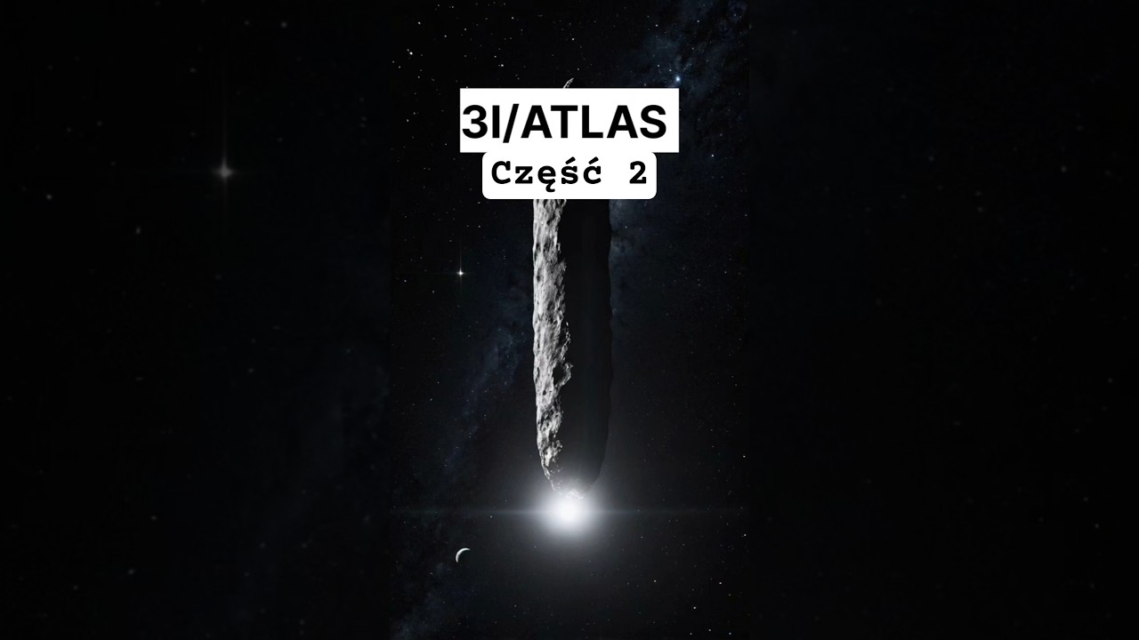 Czy 3I/ATLAS spełnia wszystkie warunki zwykłej komety? #3iatlas #kometa #kosmos #teorie #ciekawostki