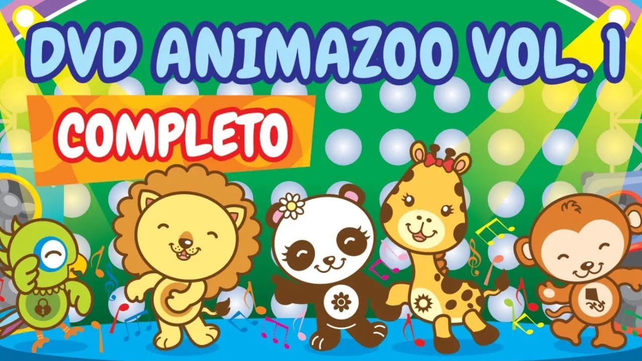 DVD Animazoo Volume 1 Completo | 12 Músicas Infantil Educativas 🦁🐼🐵🦒🦜