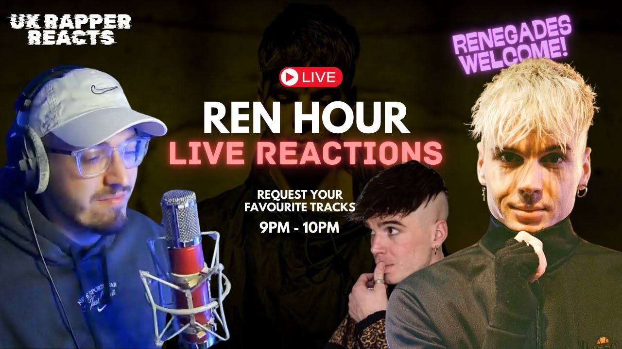 LIVE REN HOUR - REN REACTIONS - Episode #01