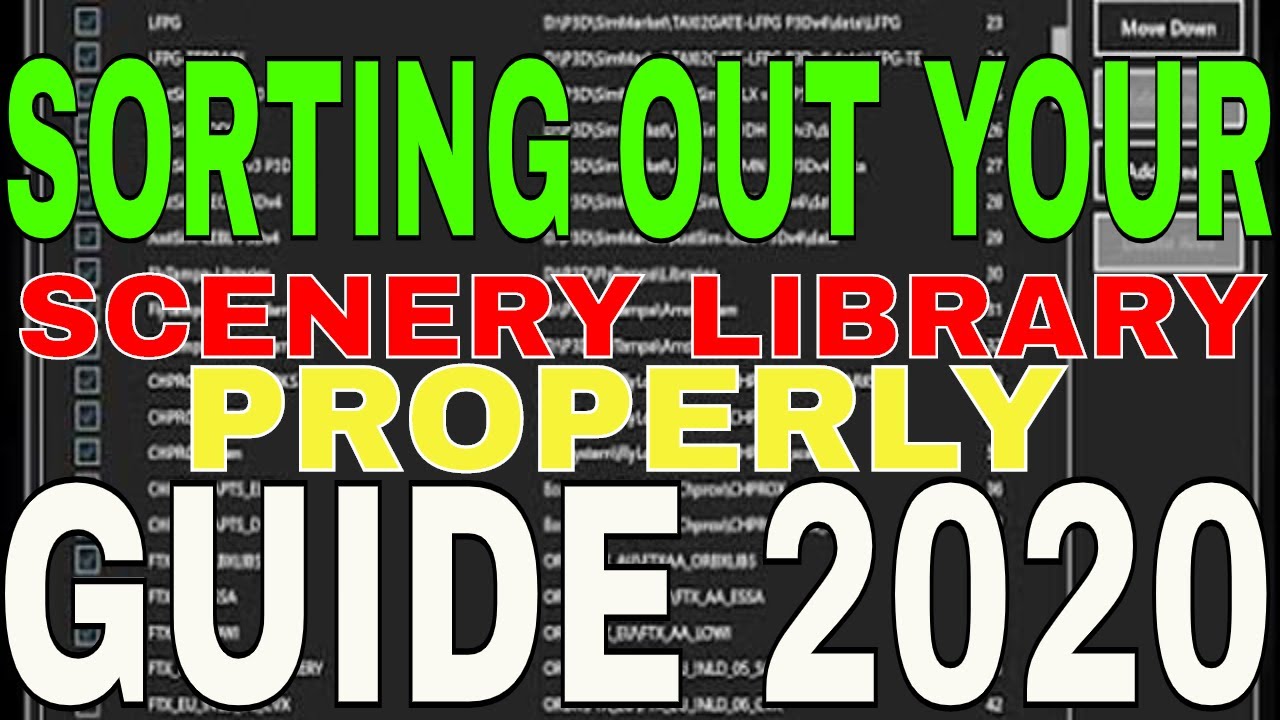 FSX | P3D | SCENERY LIBRARY | DEFINITIVE GUIDE 2020 | Prevent Crashes | Performance Boost