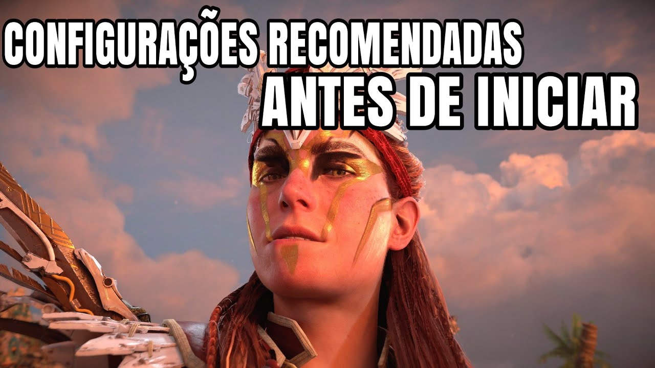 Configurações recomendadas antes de iniciar Horizon Zero Dawn Remastered