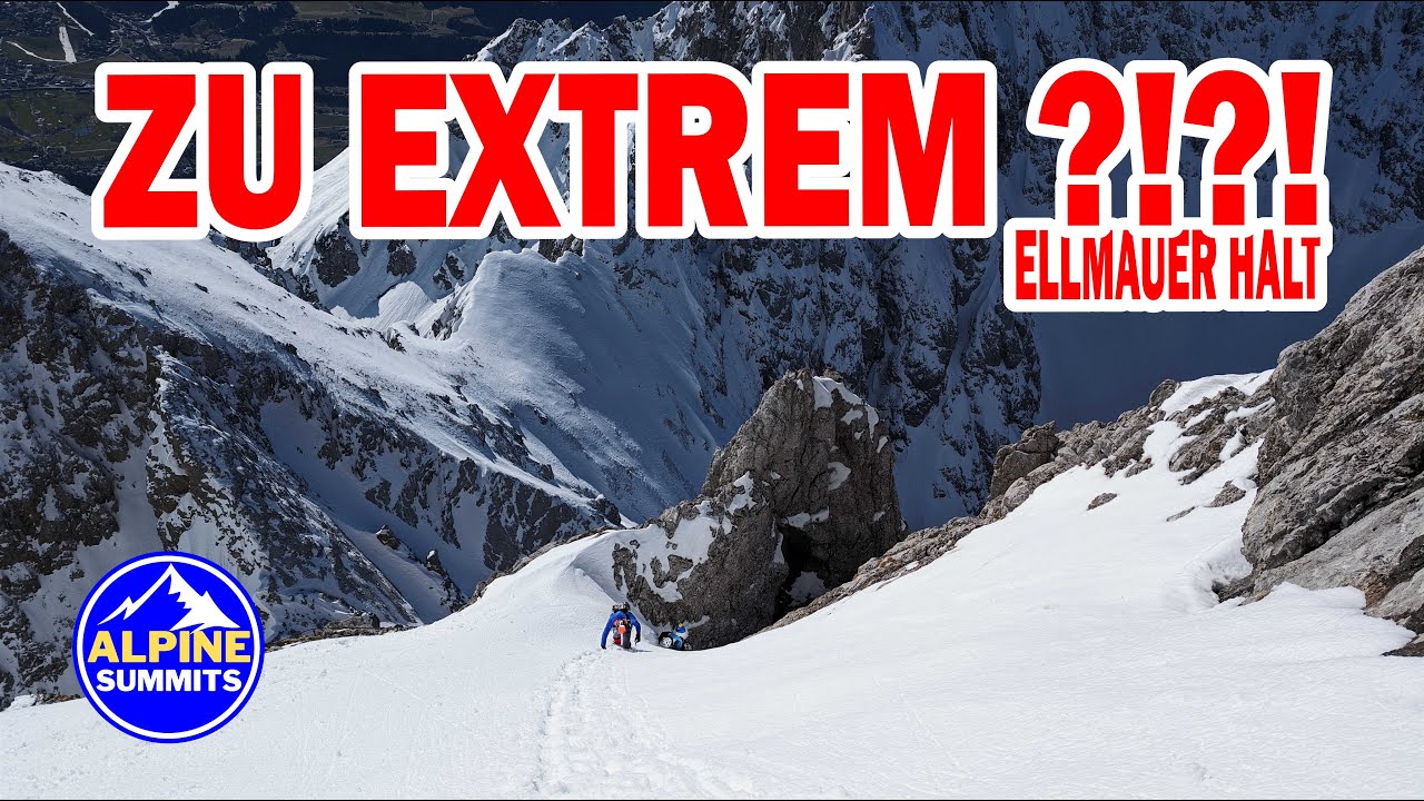 Ellmauer Halt Winterbesteigung | ZU EXTREM ??? #bergsteigen #winter #alpinesummits