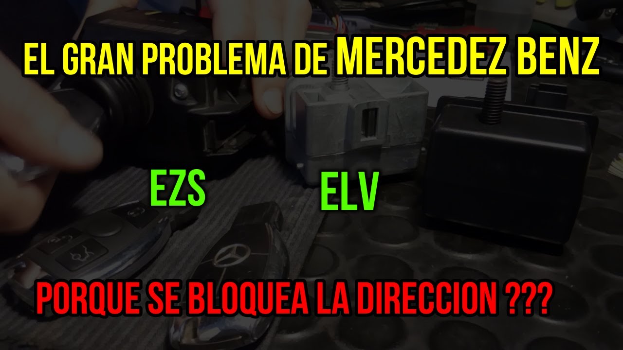porque se bloquea la direccion de mercedes benz modulo elv y ezs de mercedes benz COMO DESMONTARLO