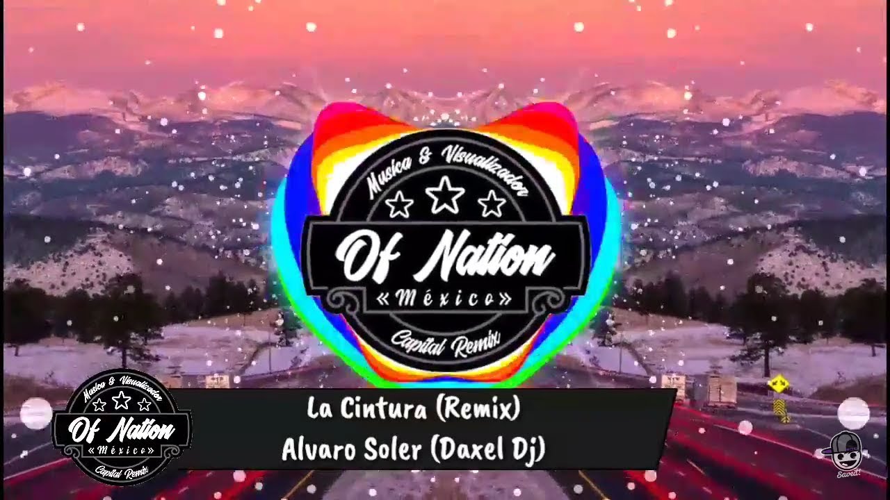 La Cintura (Remix) - Alvaro Soler (Daxel Dj)