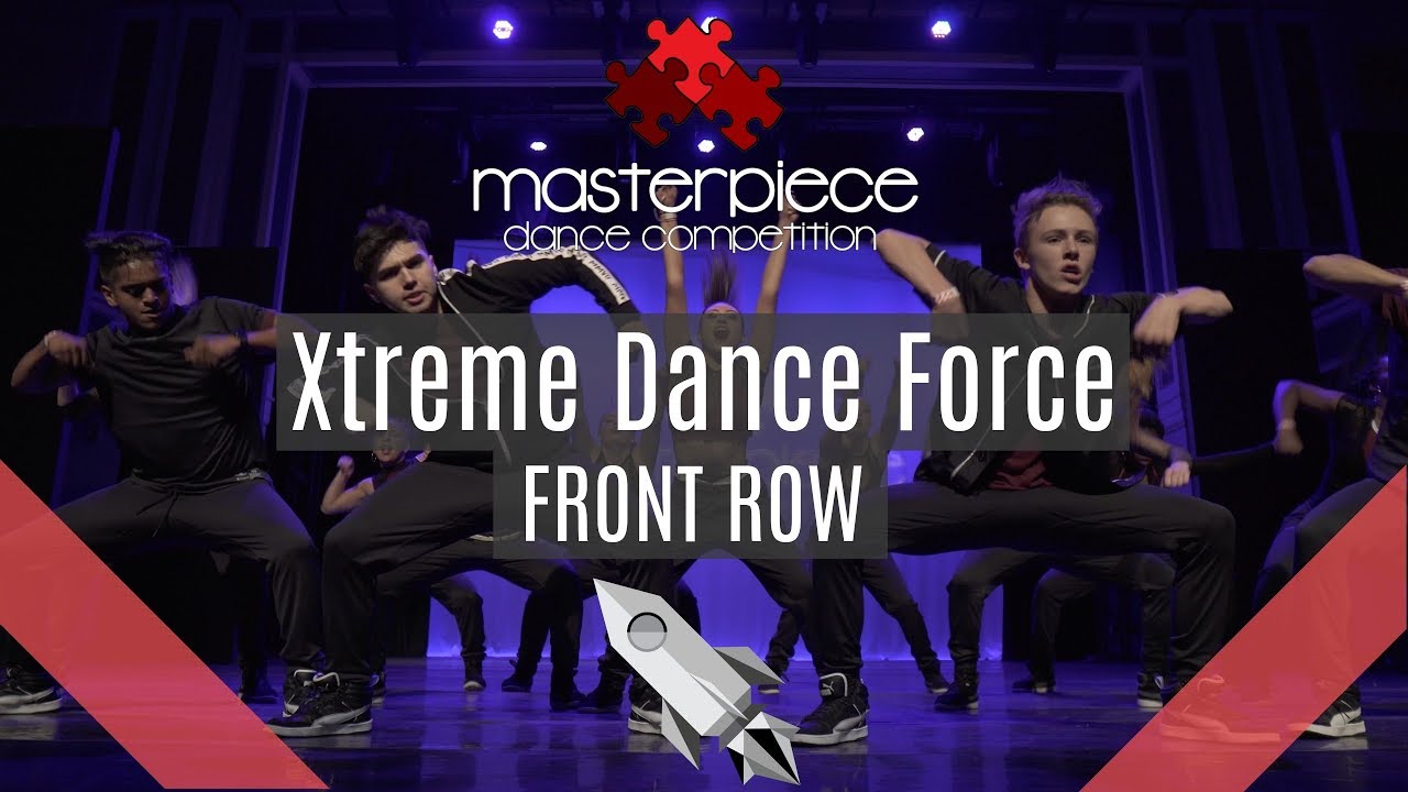 Xtreme Dance Force | Masterpiece 2019 [@NEWPIXELFILMS Front Row 4k]