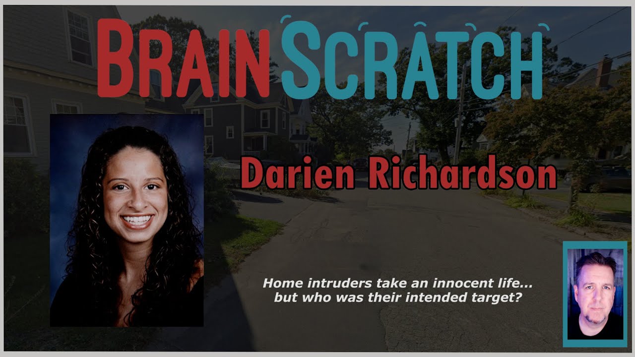 Darien Richardson | BRAINSCRATCH