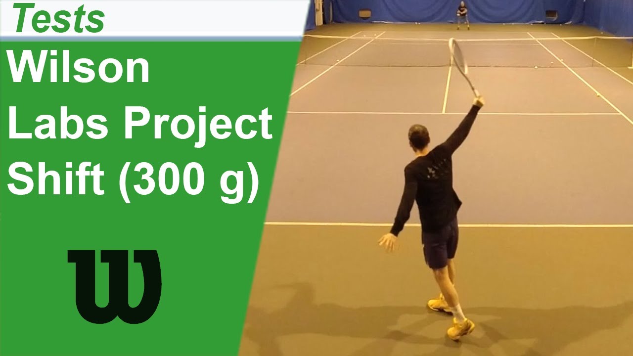 Test de la raquette de tennis Wilson Labs Project Shift 99 (300g)