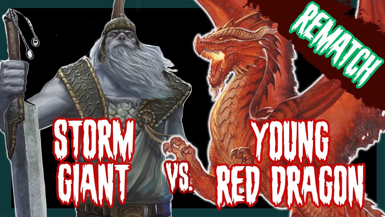 Monster Melee - Storm Giant vs. Young Red Dragon REMATCH!