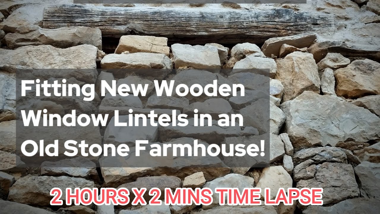 How to replace a ROTTEN wooden window lintel in a stone building