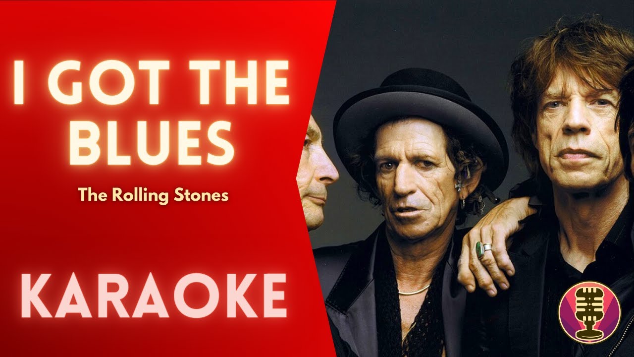 THE ROLLING STONES - I Got The Blues (Karaoke)