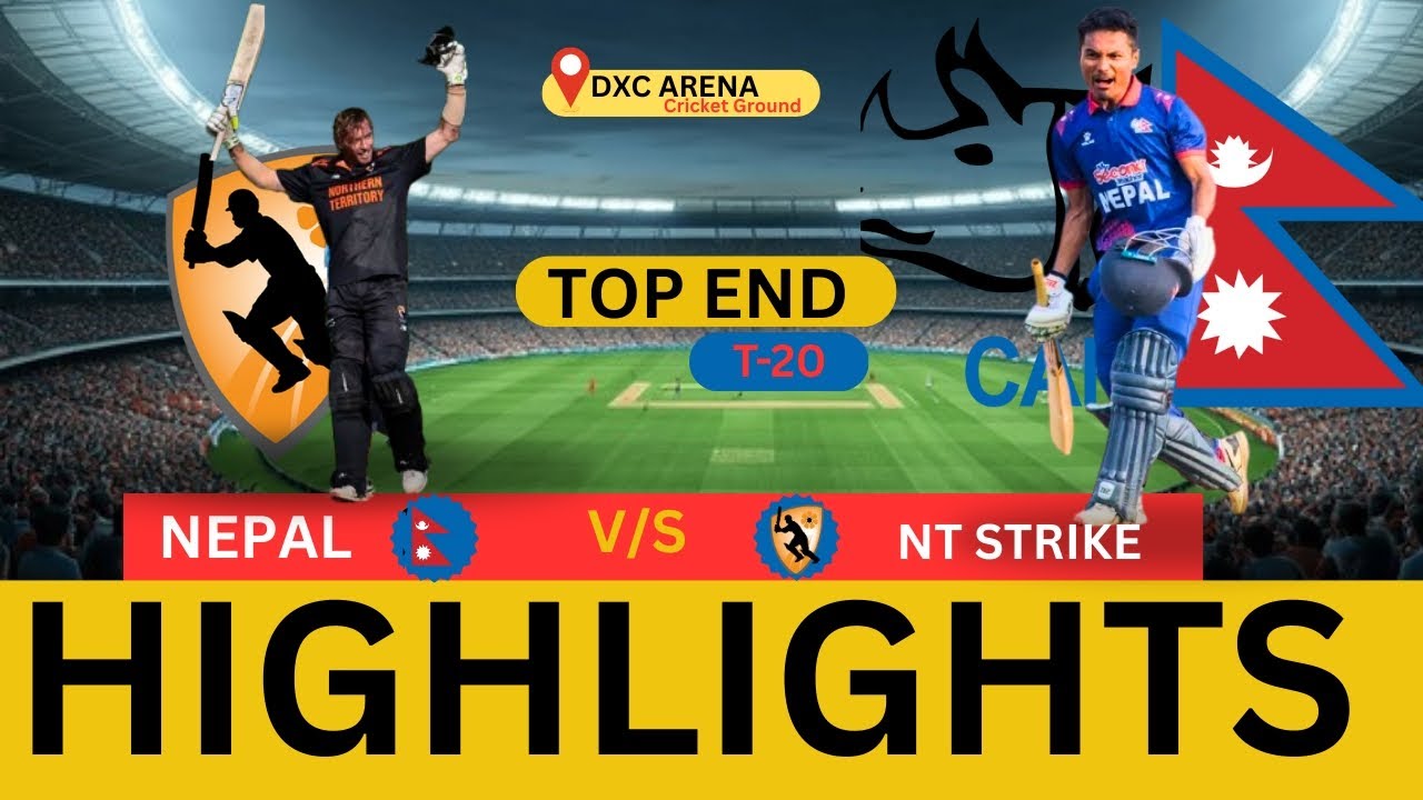 NEPAL VS NT STRIKE TOP END T-20 series HIGHLIGHTS VIDEO #highlights #nepalcricketteam NEPAL LOSE😥