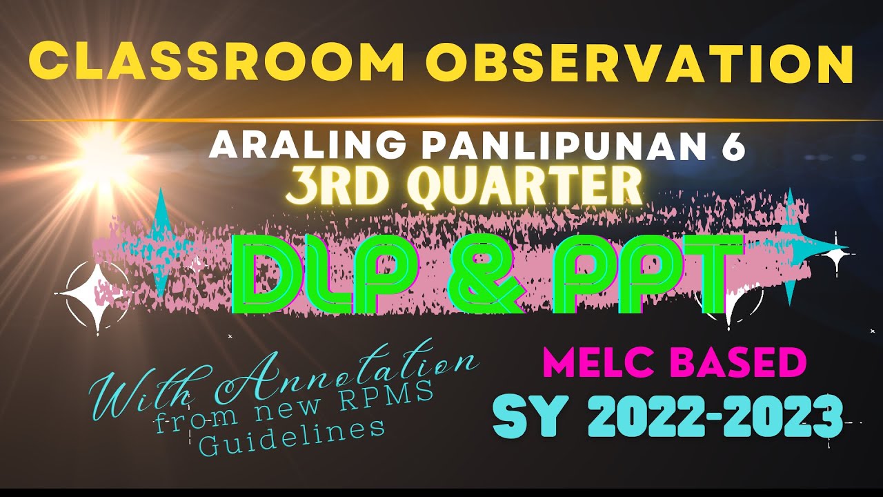 ARALING PANLIPUNAN 6/LESSON PLAN AND PPT FOR CLASSROOM OBSERVATION/ THIRD QUARTER