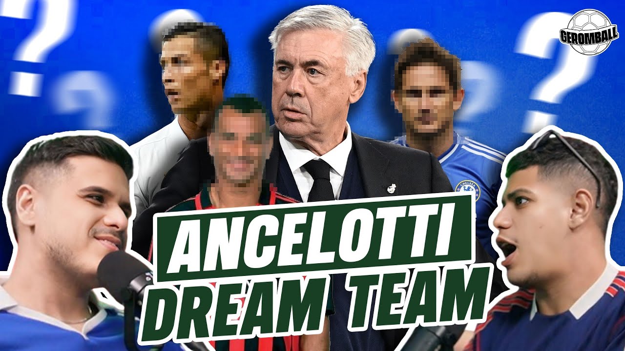 CHALLENGE: Bangun Tim Terbaik CARLO ANCELOTTI | Dream Team