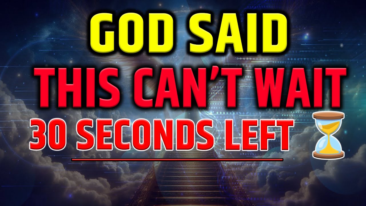CHOSEN ONE 30 SECONDS LEFT — GOD SAYS 2026 WILL CHANGE EVERYTHING ⚡