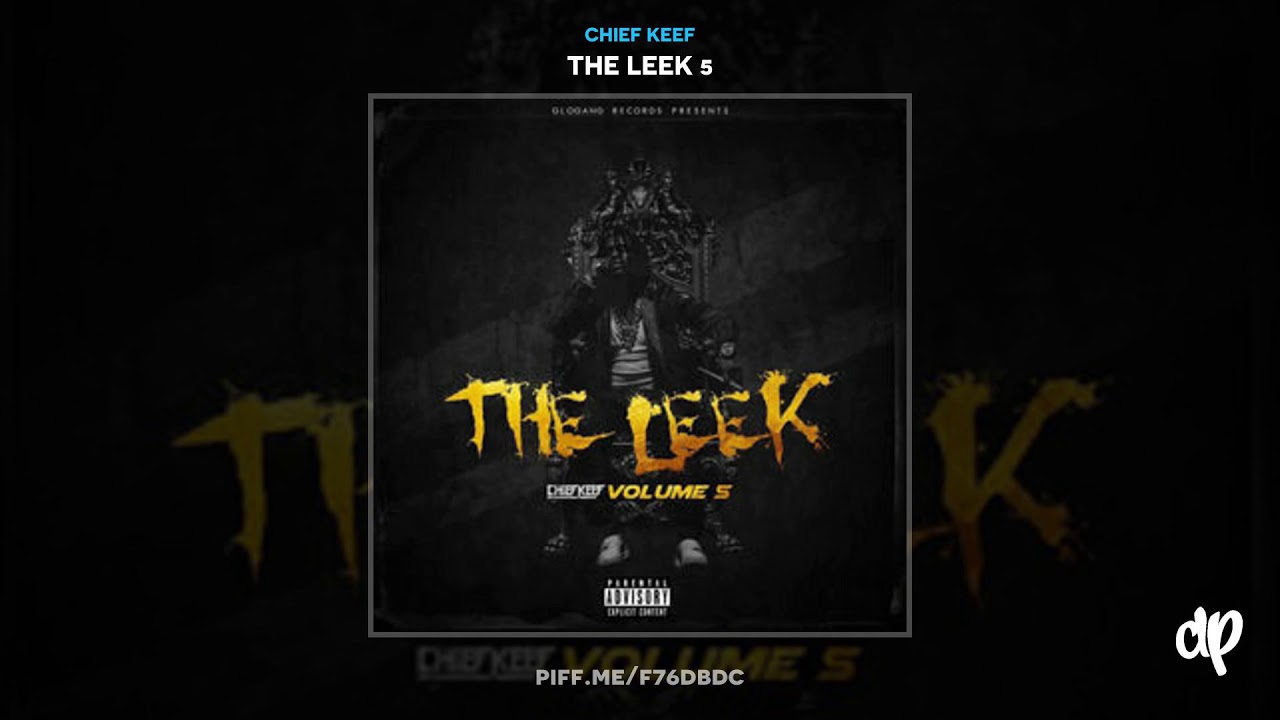 Chief Keef - Can't Wait [The Leek 5]