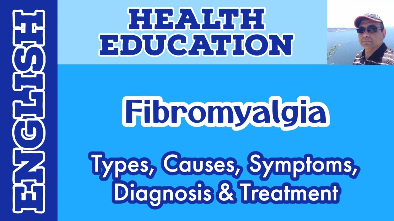 Fibromyalgia: Causes, Diagnosis and Treatment I English II Prof. Dr. Javed Iqbal FAROOQI