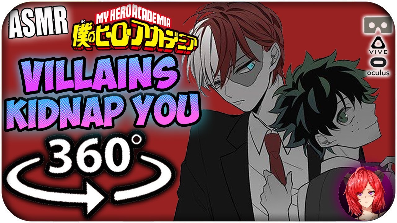 MHA Villains Kidnap You~ [ASMR] 360: My Hero Academia 360 VR