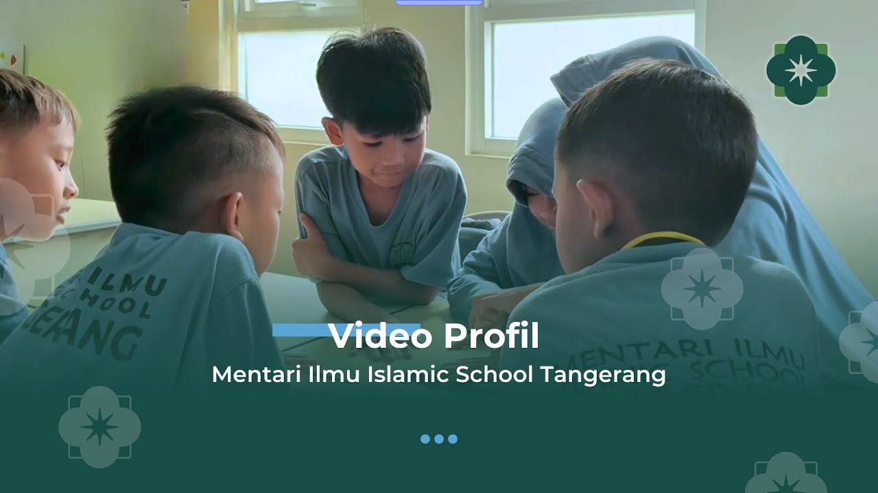 Video Profil Mentari Ilmu Islamic School Tangerang