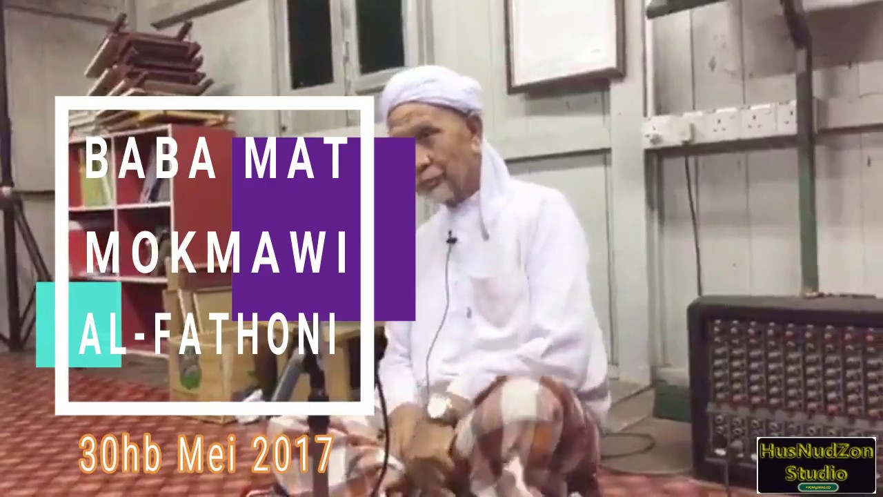 Baba Mat Mokmawi Al-Fathoni - (Kisah Mimpi)