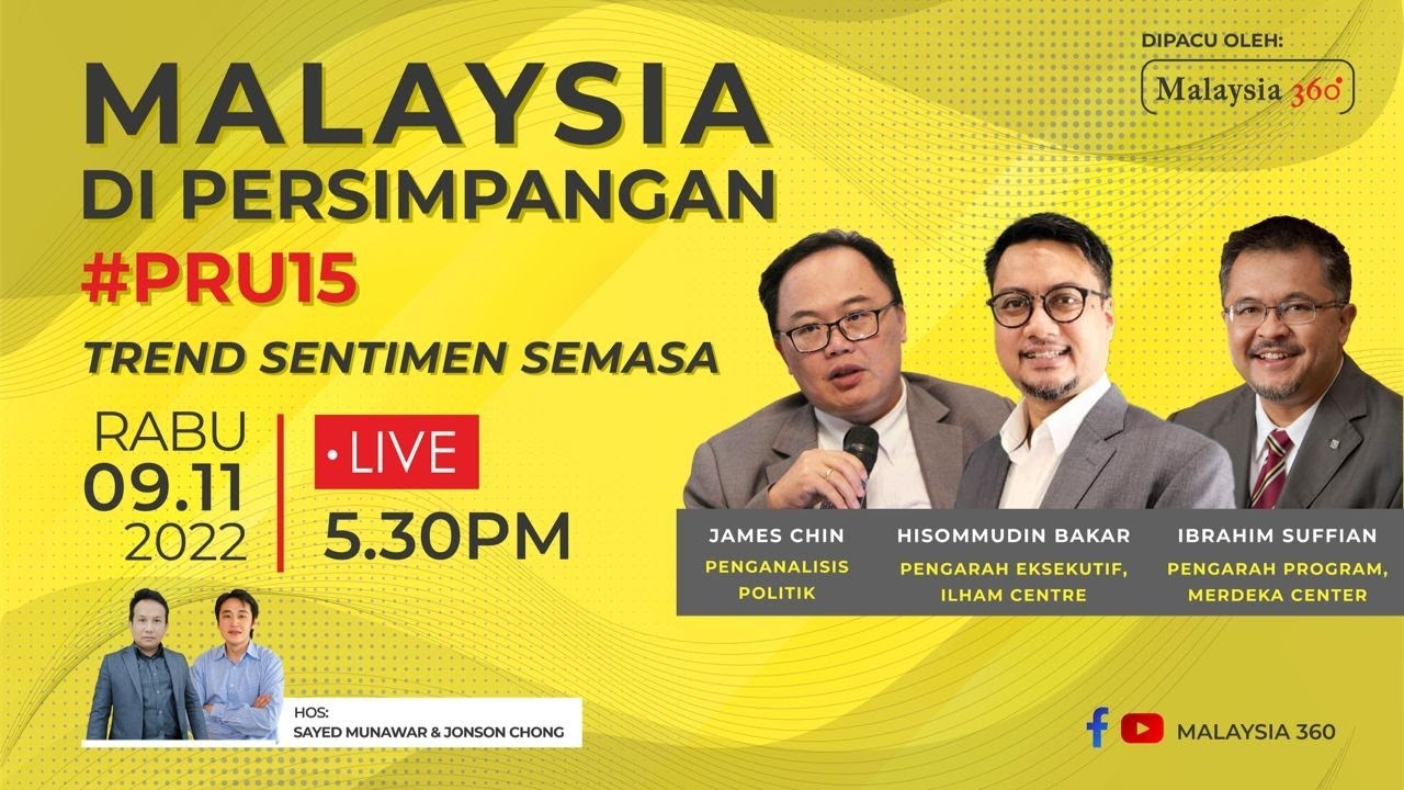 TREND SENTIMEN SEMASA #PRU15 #MALAYSIA360