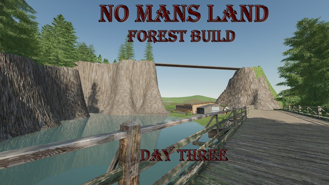 FS22, No mans land forest build part three