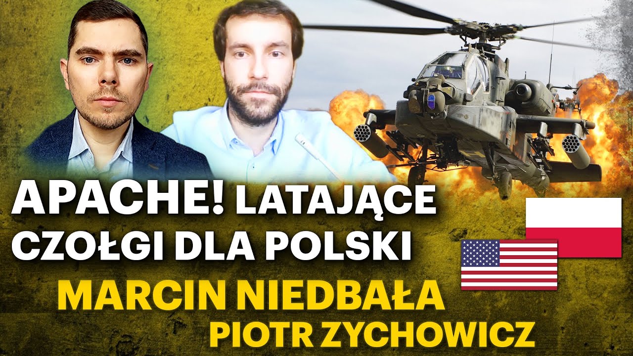 Śmigłowce APACHE w Polsce? Wr&oacute;g zostanie zniszczony! - Marcin Niedbała i Piotr Zychowicz