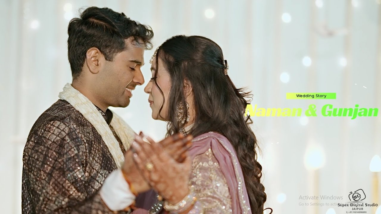 || Naman & Gunjan Wedding Story