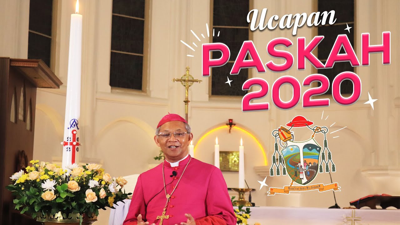 Pesan Paskah 2020 Mgr. Paskalis Bruno Syukur