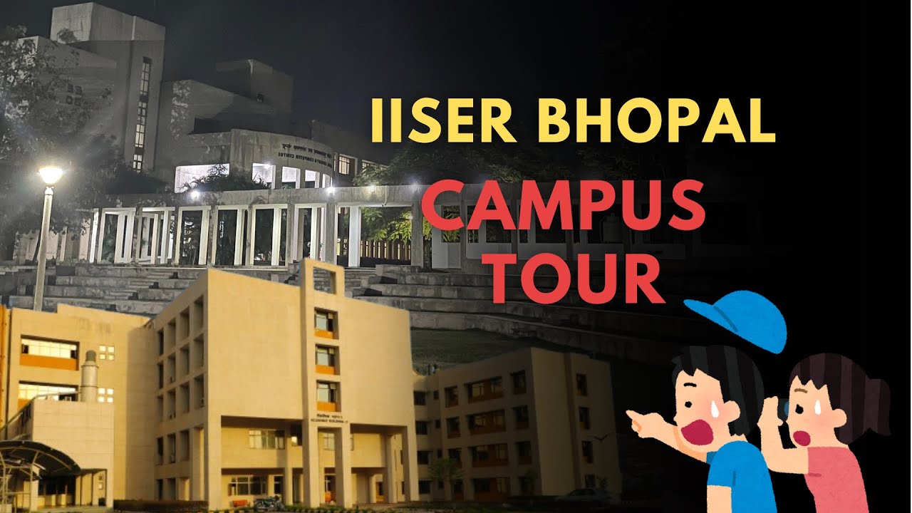 IISER Bhopal Campus Tour | Evening Walk | Amina Samara | 4K