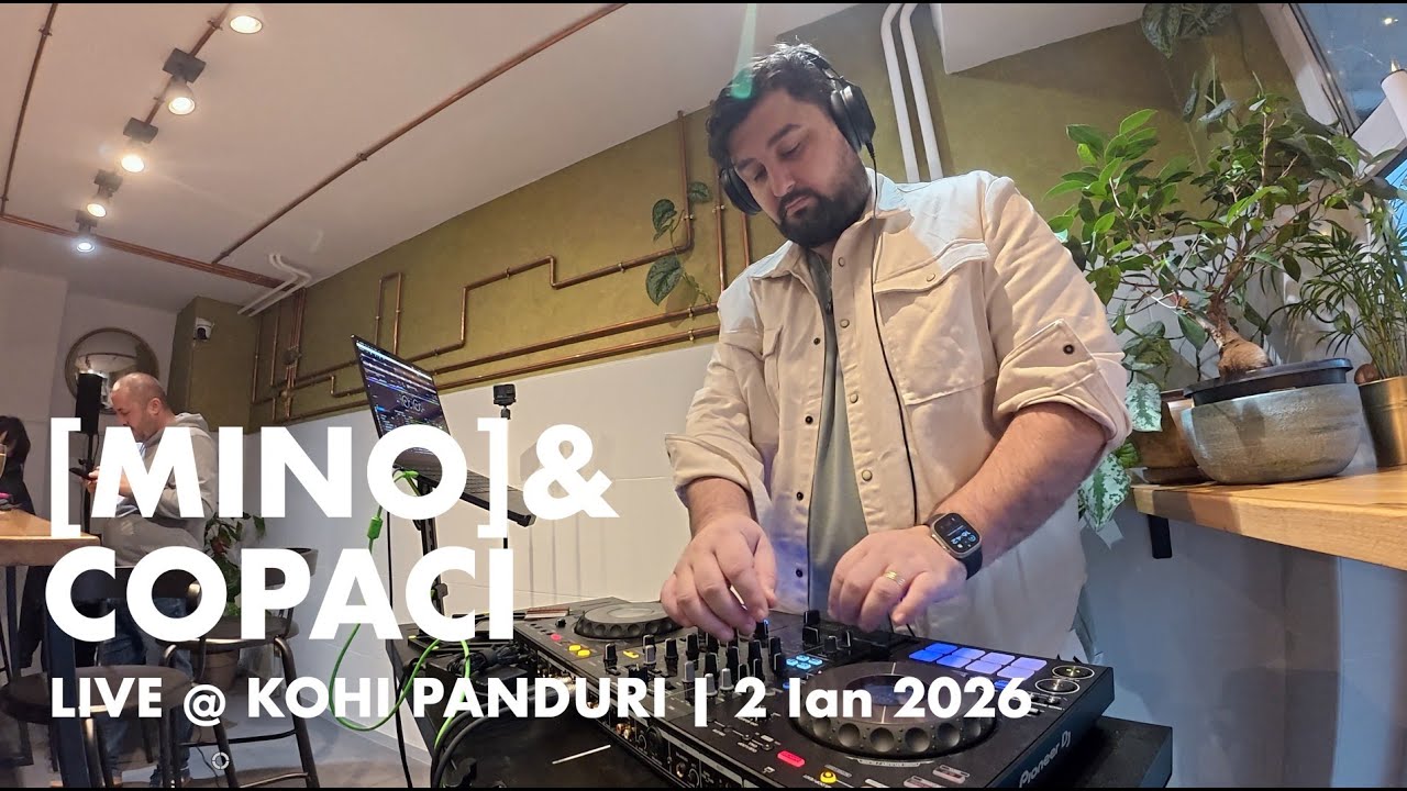 [MINO] & Copaci  - Live Set @Kohi Panduri | 2 Ian 2026