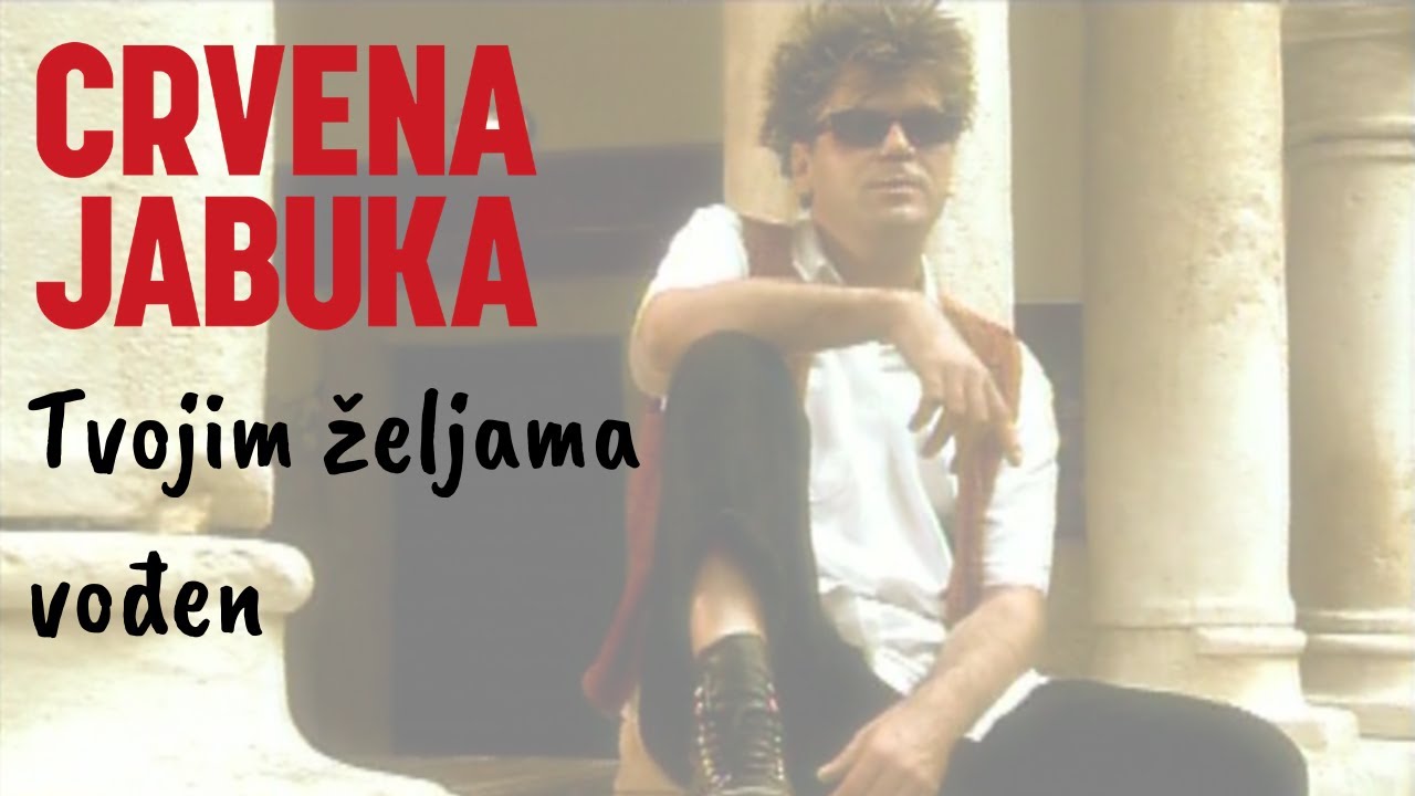 CRVENA JABUKA- TVOJIM ŽELJAMA VOĐEN